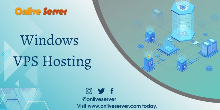 Boost Your Business With Windows VPS Hosting By OnliveServer