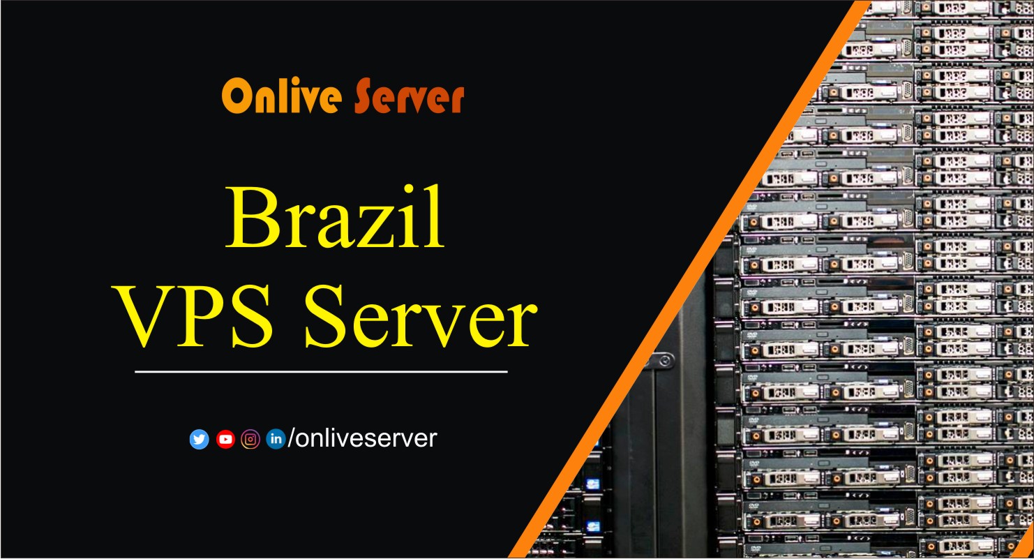 How to Manage Your Server More Effectively with a Brazil VPS Server