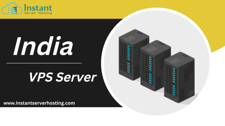 India VPS Server best for your Business by Instantserverhosting