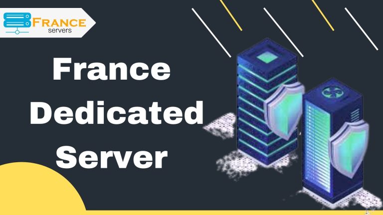 France Dedicated Server