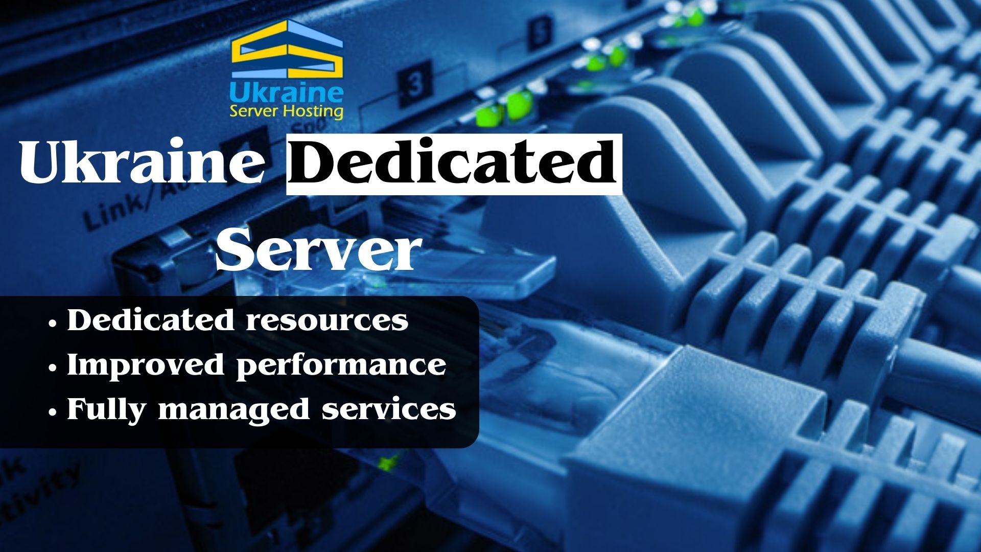 Optimizing Performance: Benefits of Ukraine Dedicated Server for Your Business